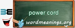 WordMeaning blackboard for power cord